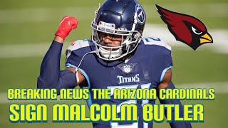 Breaking News: The Arizona Cardinals sign Malcolm Butler to a 1 Year Deal
