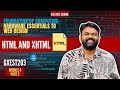 HTML and XTML | Hypertext Markup Language | FOC GCEST203 |