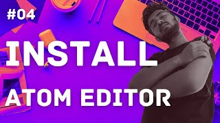 HTML5 - Install Atom Editor in Windows 7