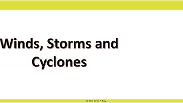 Winds, storms and cyclones (Part 1)