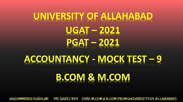 ACCOUNTANCY MCQ PART 9 | UGAT PGAT 2021 |  B.COM - M.COM UNIVERSITY OF ALLAHABAD