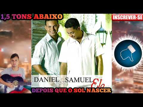 Daniel e Samuel Depois que o sol Nascer 1,5 tons Abaixo Play-Back