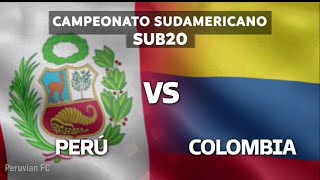 Sudamericano Sub-20 (2023) | Perú - Colombia | Completo
