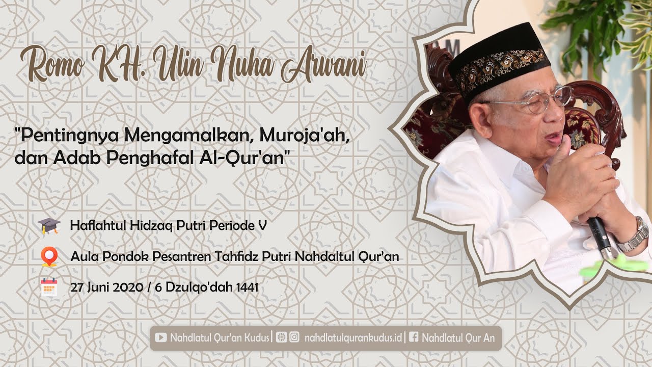 Dawuh Romo KH. Ulin Nuha Arwani 