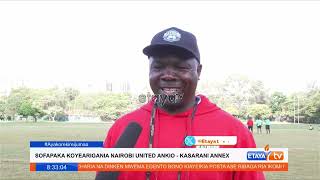 Nairobi United wrap up their preparations for tomorrow's match against Sofapaka at Kasarani Annex.