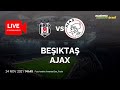 Besiktas x Ajax ao vivo | UEFA Champions League - 5ª Rodada | Narração