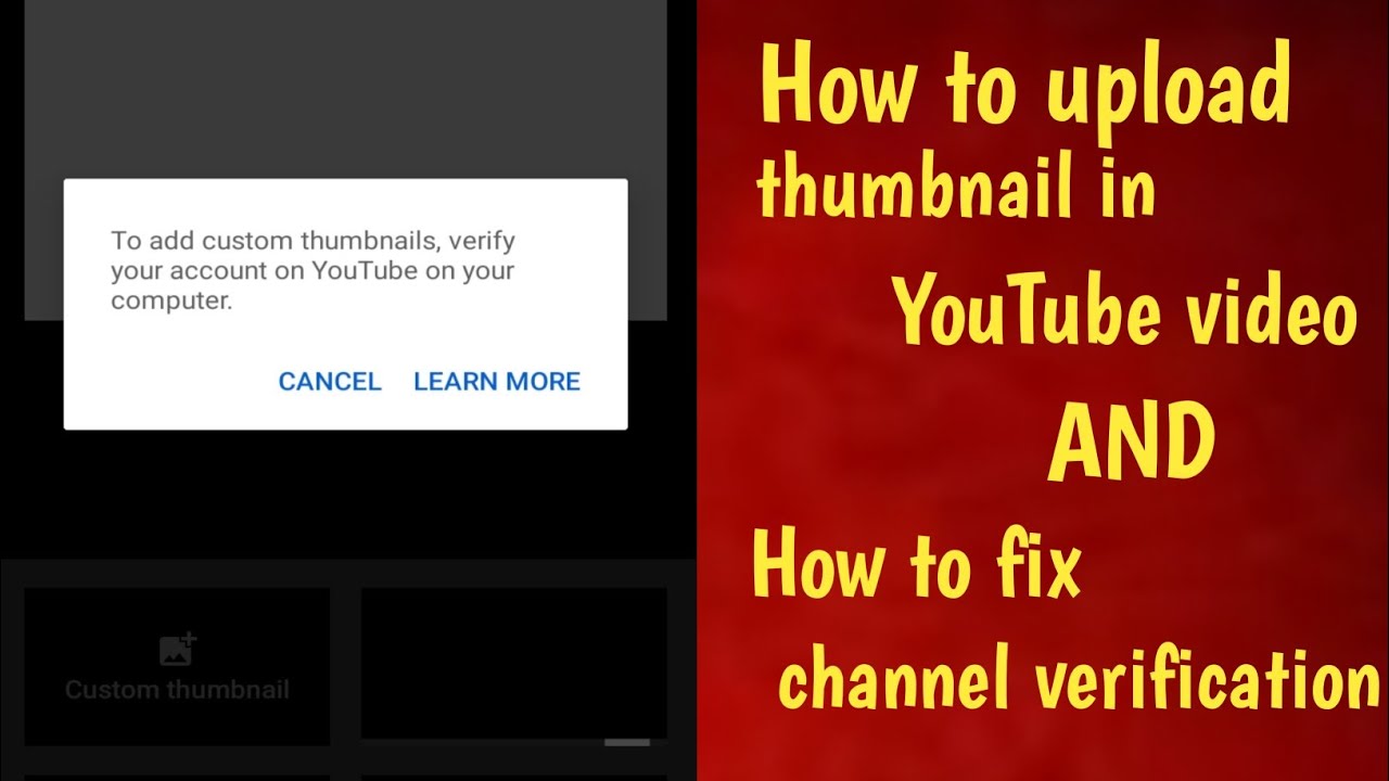 HOW TO FIX YOUTUBE STUDIO CHANNEL VERIFICATION/HOW TO UPLOAD THUMBNAIL ...