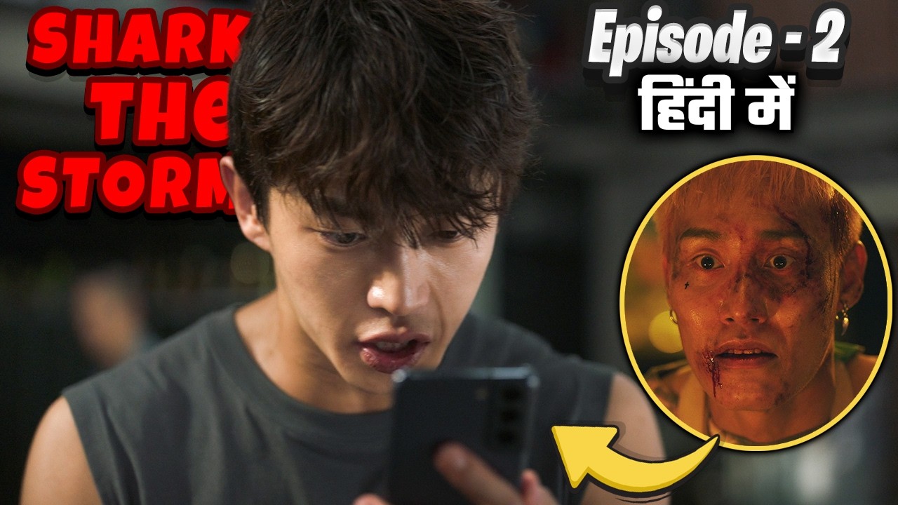 Shark The Storm Episode 2 Explained in Hindi YouTube