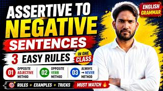 Assertive to Negative Sentences | Transformation of Sentences Rules &amp; Examples