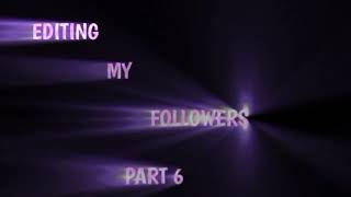 Editing my TikTok followers ❤️||trend|| ism yt screenshot 5