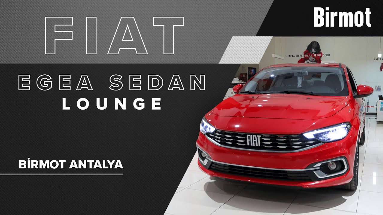 Fiat Egea Sedan Lounge İncelemesi Birmot Antalya YouTube