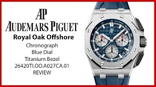 ▶ Audemars Piguet Royal Oak Offshore Chronograph Titanium Blue Dial 26420TI.OO.A027CA.01  REVIEW