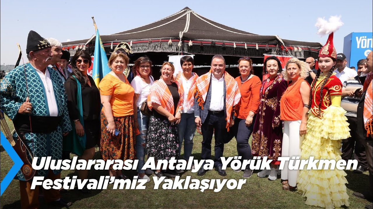 Uluslararası Antalya Yörük Türkmen Festivali’miz Yaklaşıyor | Antalya