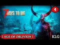 7 Days to Die [ Age of Oblivion ] ► БОРЬБА С ЗОМБИ ►#4 (Стрим 2К/RU)