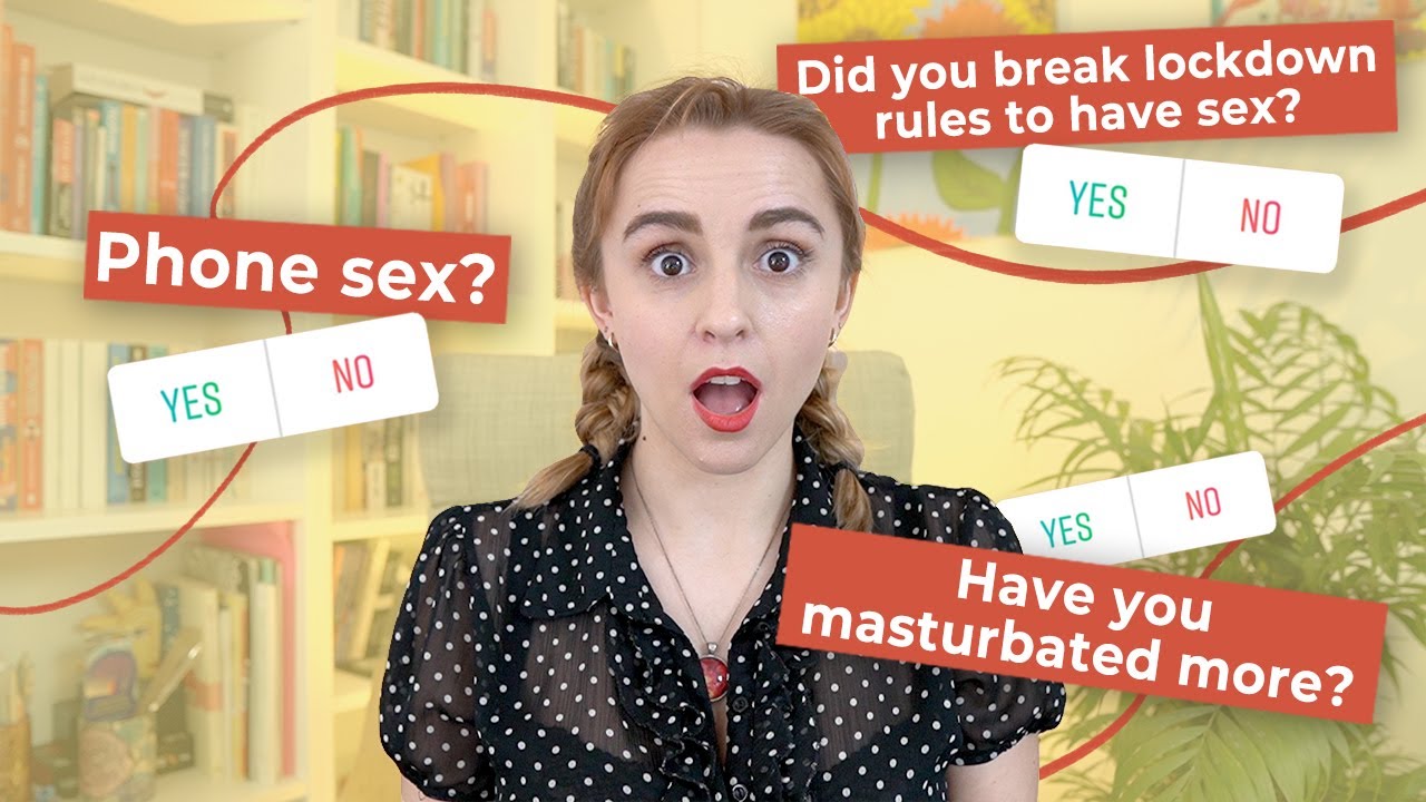 Sex Survey 2021 Results 💕pandemic Sex Edition💕 Hannah Witton Youtube