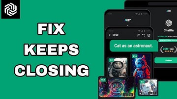 How To Fix And Solve Keeps Closing On ChatOn - Ai Chat Bot Assistant App | Final Solution