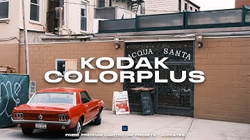 KODAK COLORPLUS 200 Lightroom Film Preset | Free DNG