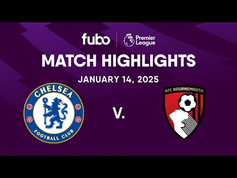 Chelsea FC Vs AFC Bournemouth PREMIER LEAGUE HIGHLIGHTS Week 21 Fubo Canada 