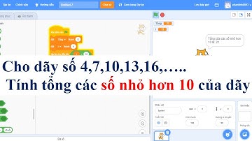SCRATCH:DÃY SỐ/Tính tổng các số nhỏ hơn n, với n nhập từ bàn phím (Buổi 8)