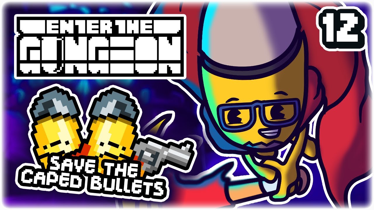 ⁣CAPED BULLET DEFENDER | Part 12 | Let's Play Enter the Gungeon: Beat the Gungeon | Tips