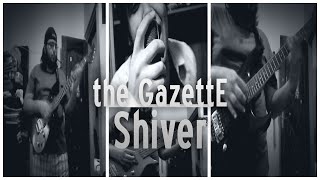 the GazettE - Shiver ( Português - Brasil )