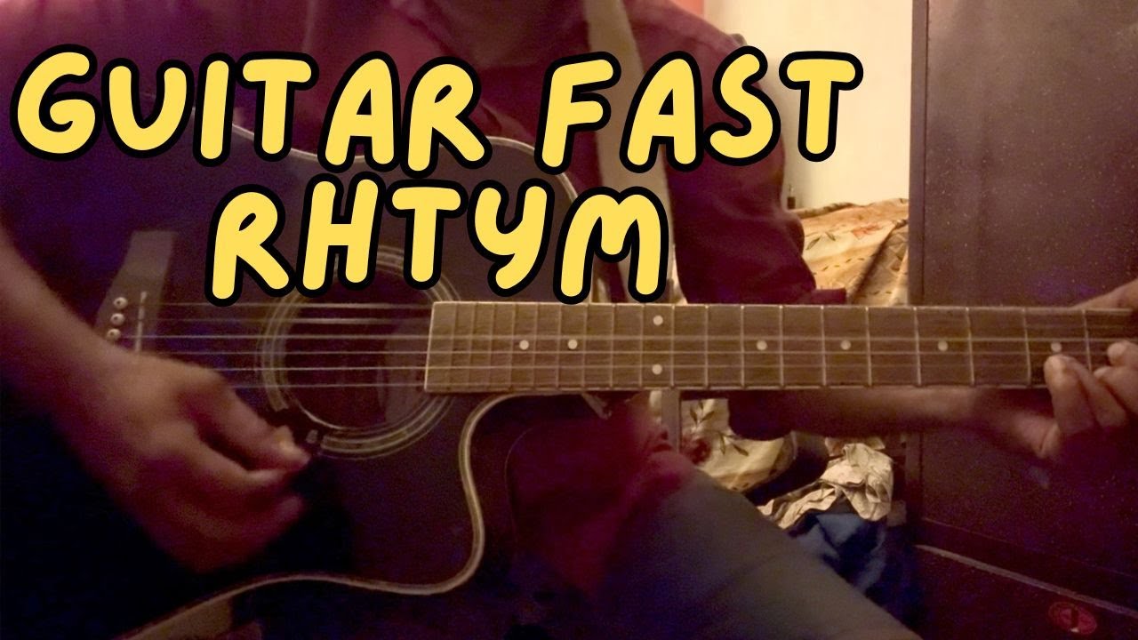 Rapid Rythm Music fast Rhythm on Guitar | Struming on Guitar - YouTube