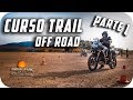 CURSO TRAIL OFF-ROAD con ENDUROPARK SPAIN (2019) - Ya NO SOY un CONO 😎 🤟🏽(Parte 1)