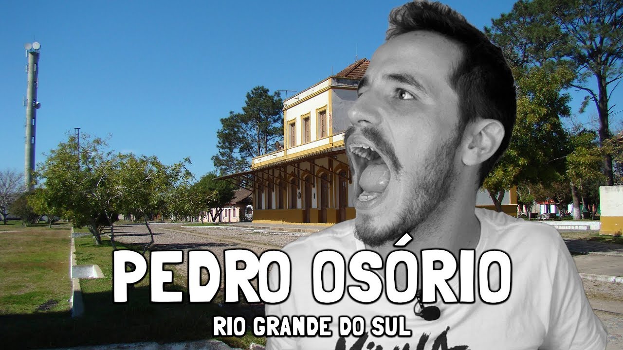 Pedro Osório Rio Grande do Sul fonte: i.ytimg.com