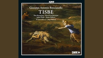 Tisbe, Act III Scene 3a: Ah, se cor tu chiudessi
