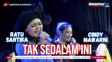 TAK SEDALAM INI || RATU SANTIKA & CINDY MAWARNI (LIVE MUSIC OFFICIAL) DIAN PRIMA