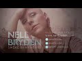 Nell Bryden Smoke In My Heart Official Audio Radio Mix mp3