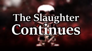 The Slaughter Continues [Resastered] - Undertale Last Breath Resimi