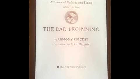 A Series of Unfortunate Events: The Bad Beginning   Chapter 1