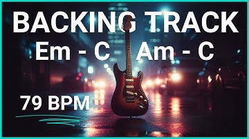 Cinematic Rainy Night Rock Ballad Guitar Backing Track in E Minor | Em - C - Am - C | 79 BPM