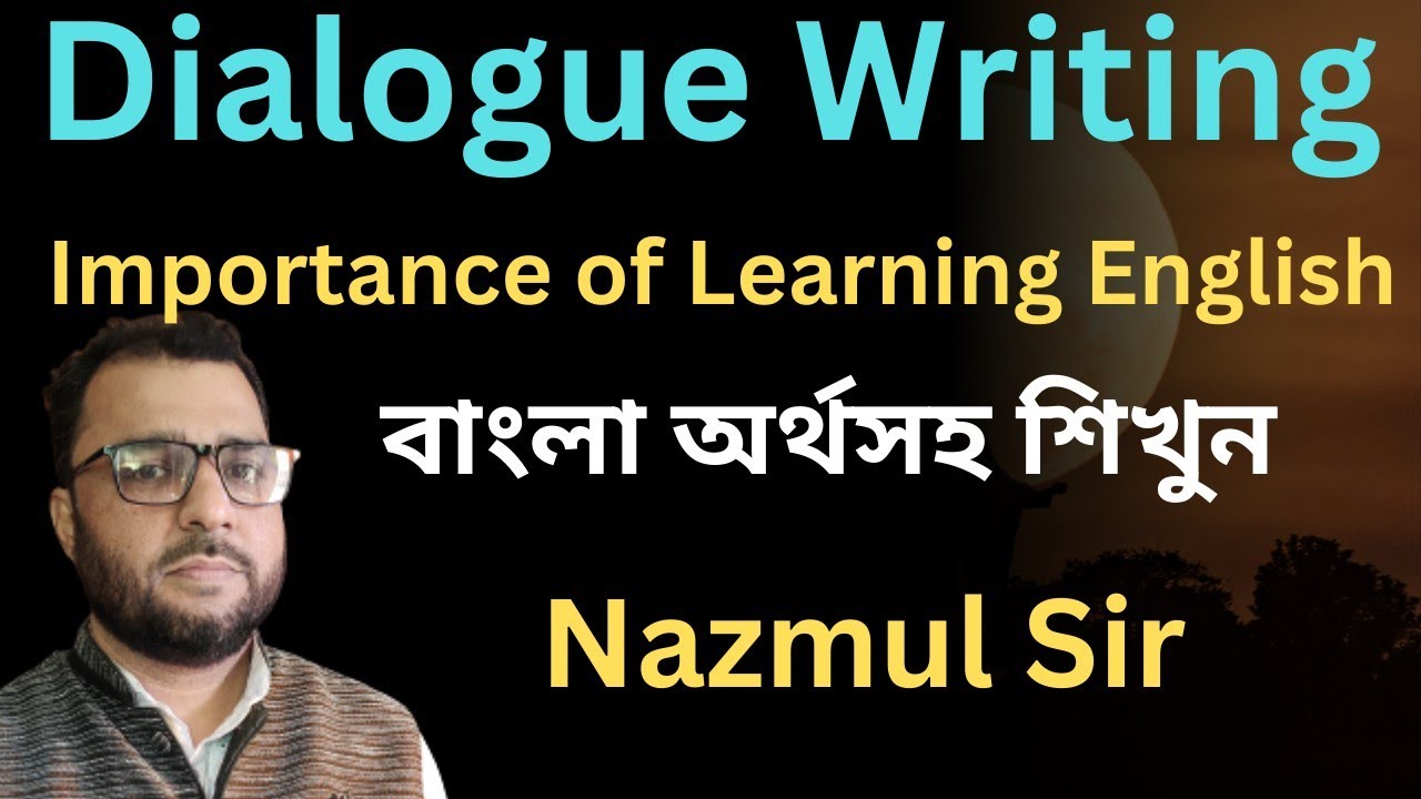 Dialogue between two friends about the importance of learning English ...