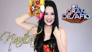 Nadia Como tú mujer El gran Desafio