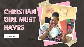 Christian Girl Must Haves