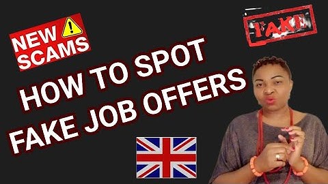 How To Check If Your UK Job Offer Is FAKE Or GENUINE? / Identify Fraud Companies
