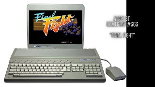 Final Fight (Atari ST / Gameplay #363)
