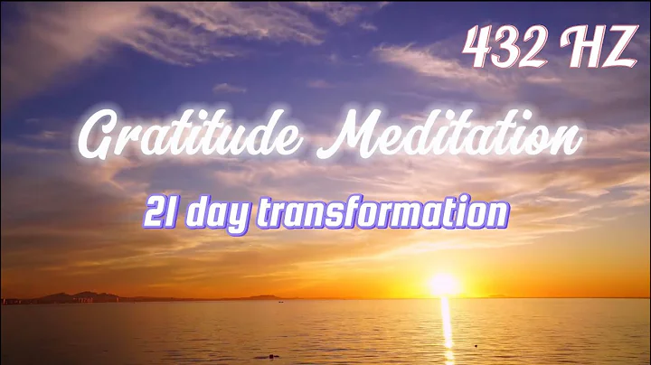 Gratitude Meditation ❤️️ 21 Day Transformation ❤️️ 432 HZ