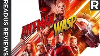 Ant-Man And The Wasp Review Readus 101