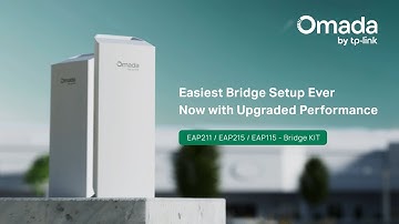 Omada SmartBridging - The Most Effortless Bridge Setup Ever