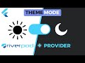 Flutter ThemeMode Light And Dark | Riverpod And Provider