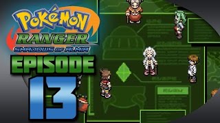 Pokémon Ranger Shadows of Almia - Ep 13 Into The Ranger Union