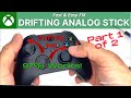 XBOX Drifting Analog Stick Easy Fix! Series X Controller - PART 1 of 2 👍 💥