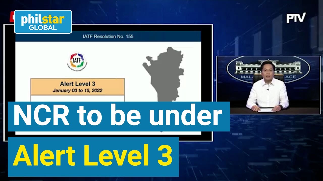 NCR to be under Alert Level 3 - YouTube