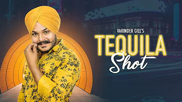 Tequila Shot | Varinder Gill | Aadi | Ricky Kurali | Brand B