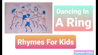 Dancing In A Ring Rhymes For Kids Episode 79.