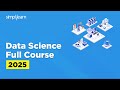 Data Science Full Course 2025 | Data Science Tutorial | Data Science Training Course | Simplilearn