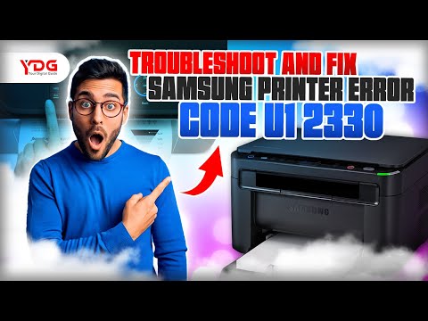 Troubleshoot and Fix Samsung Printer Error Code U1 2330 #samsung #printererror
